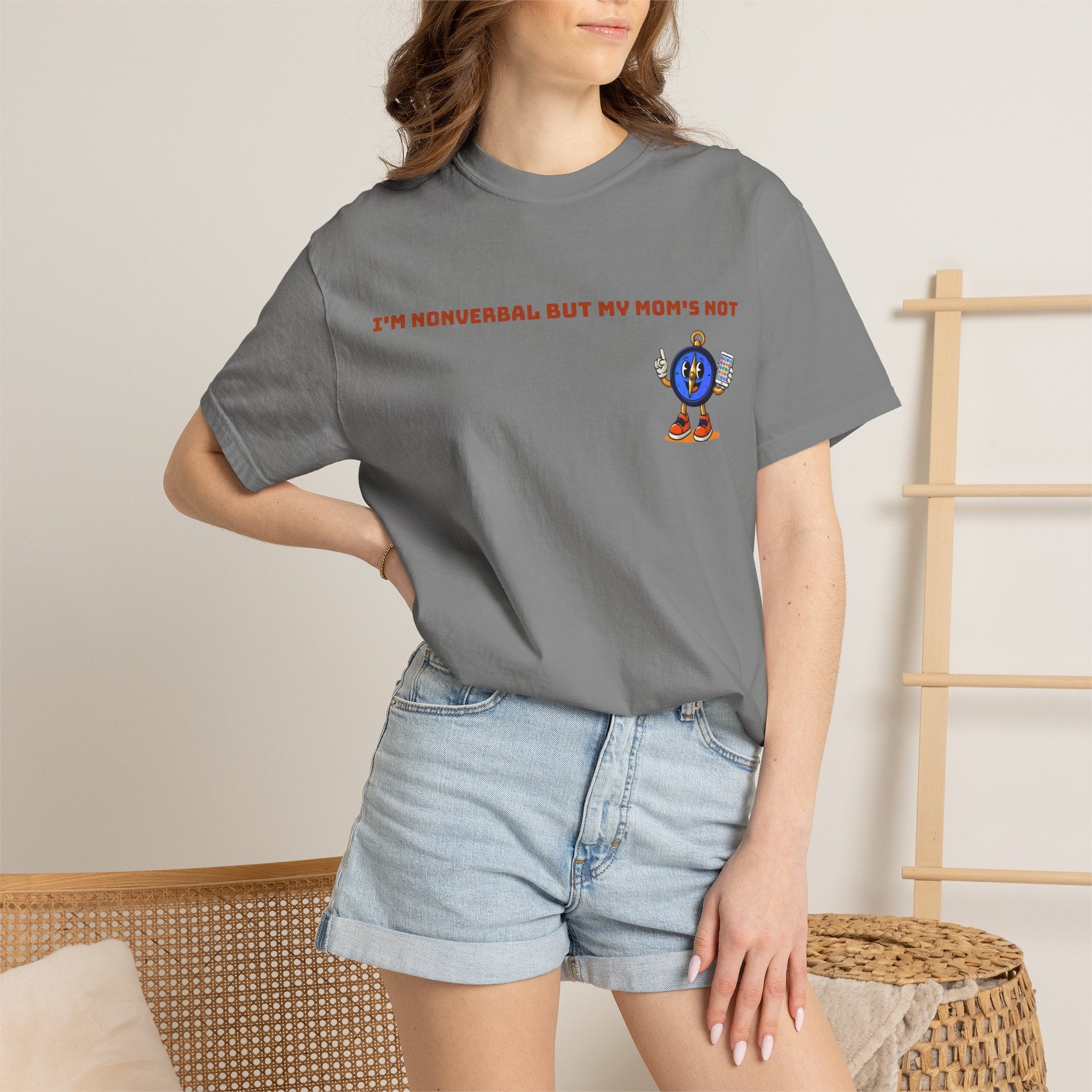 TRU Wired Differently Shirt | I'm Nonverbal But My Mom's Not Comfort Colors Tee