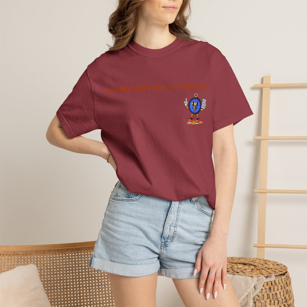 TRU Wired Differently Shirt | I'm Nonverbal But My Mom's Not Comfort Colors Tee
