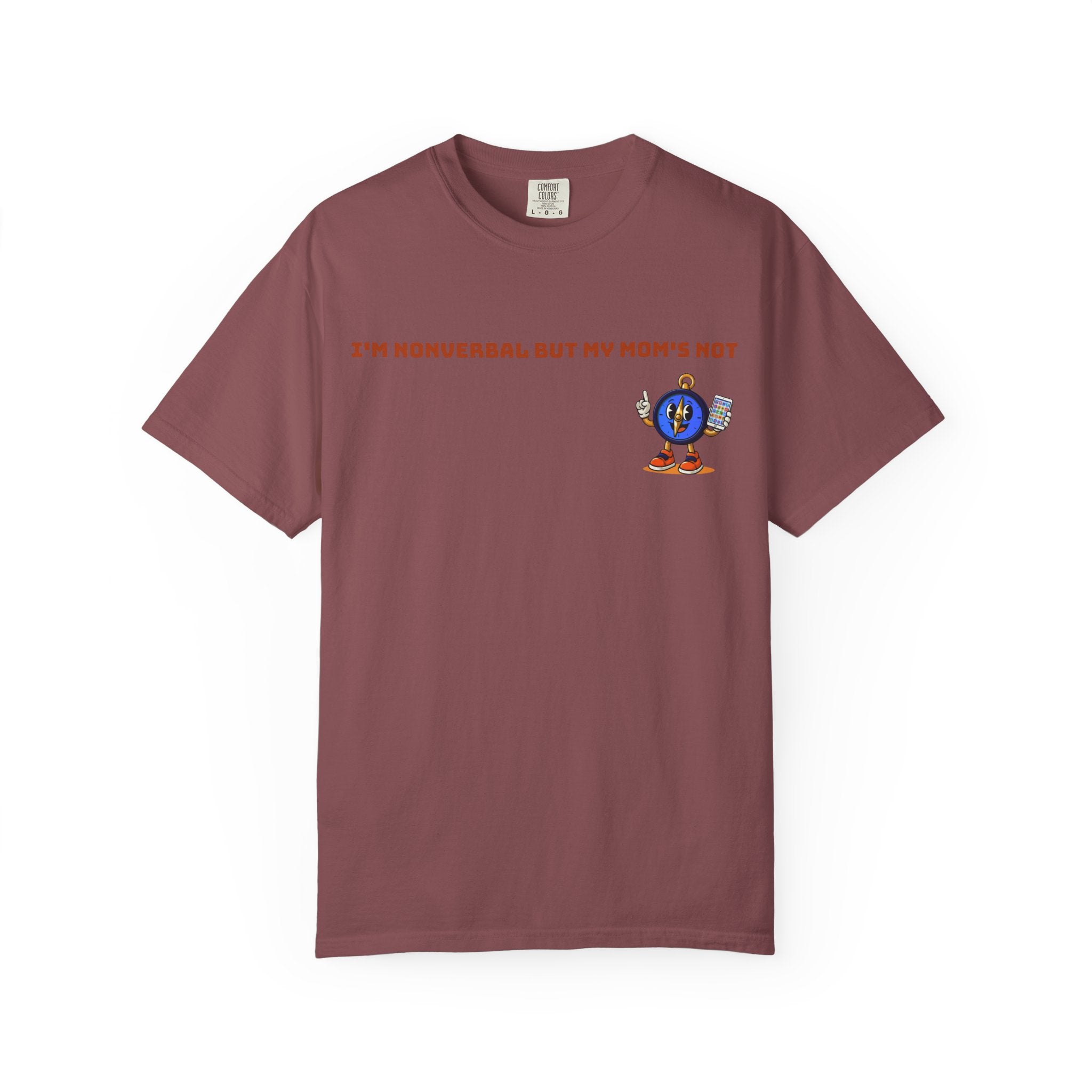 TRU Wired Differently Shirt | I'm Nonverbal But My Mom's Not Comfort Colors Tee