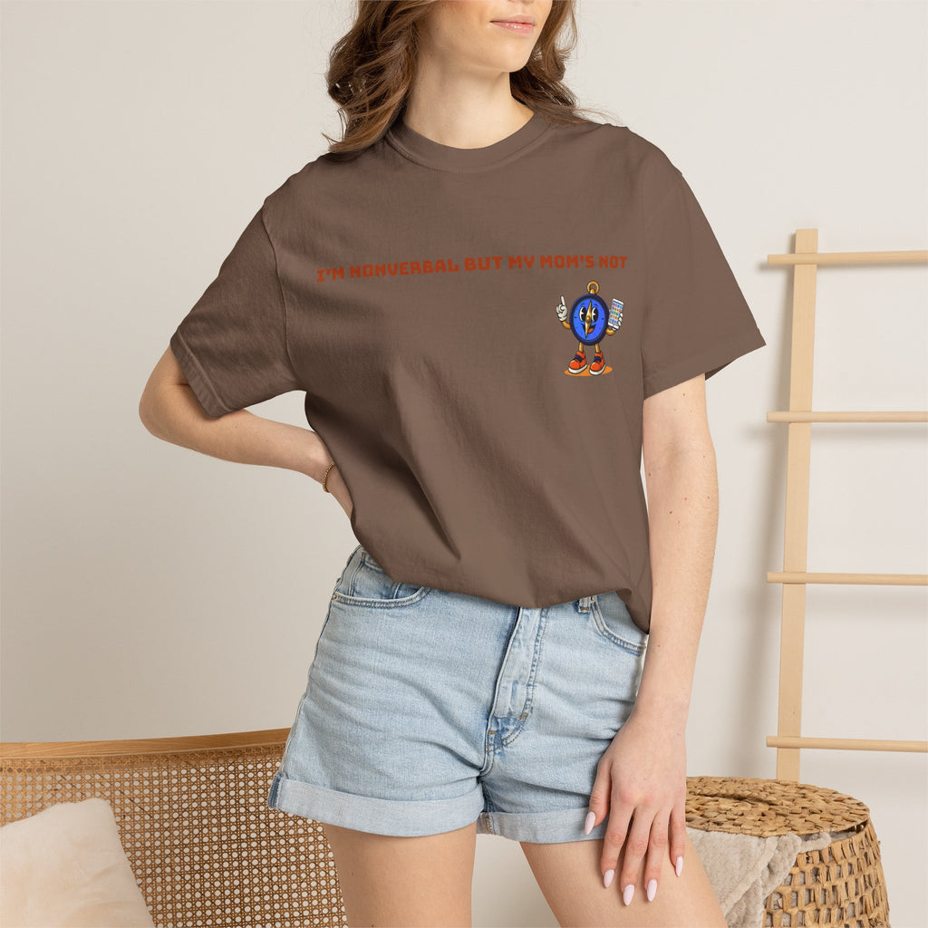 TRU Wired Differently Shirt | I'm Nonverbal But My Mom's Not Comfort Colors Tee