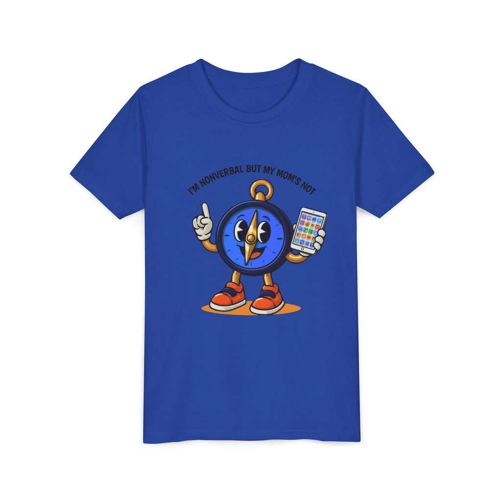 TRU Wired Differently Kids Shirt | I'm Nonverbal But My Mom's Not Tagless Tee