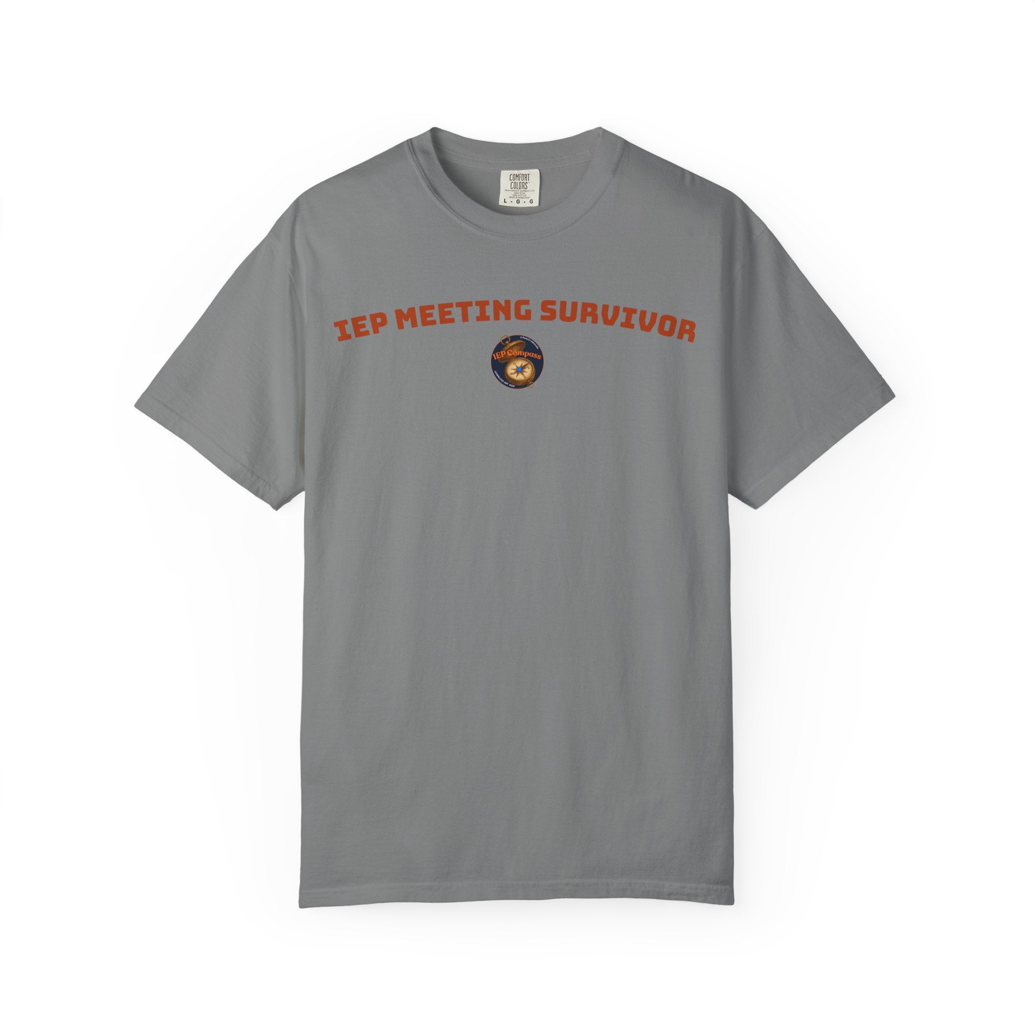 IEP Meeting Survivor Shirt | Funny Special Education Parent Comfort Colors Tee